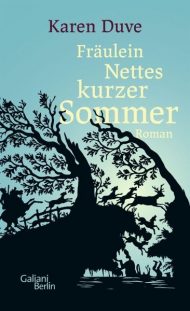 Karen Duve - Fräulein Nettes kurzer Sommer
